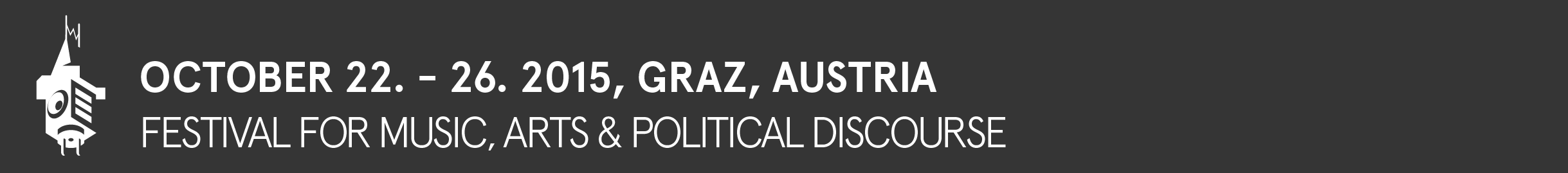 Elevate Festival 2015 - 22nd to 26th of October 2015 in Graz, Austria